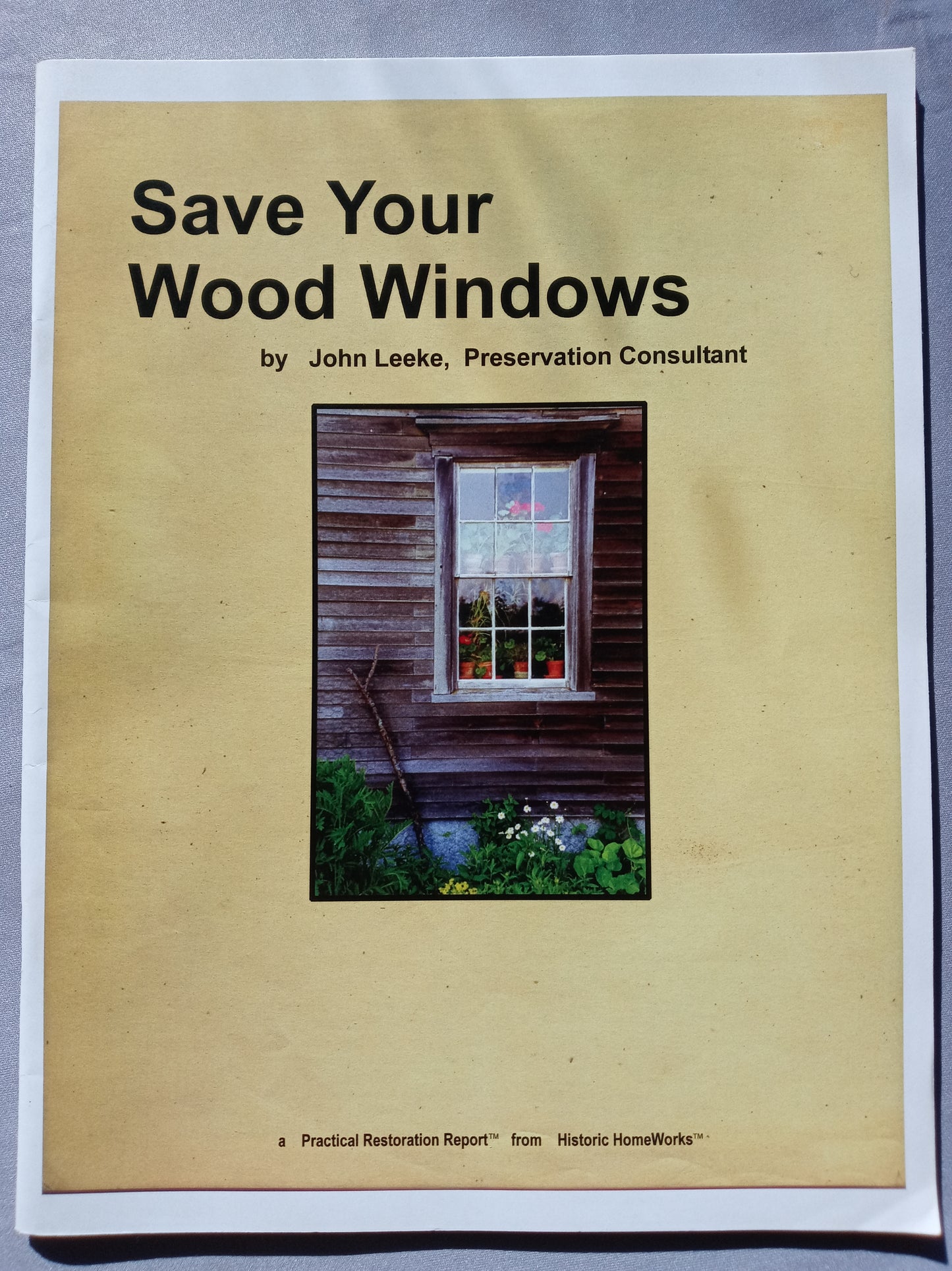 Save Your Wood Windows, Author: John Leeke