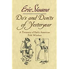 Do's and Don'ts of Yesteryear: A Treasury of Early American Folk Wisdom