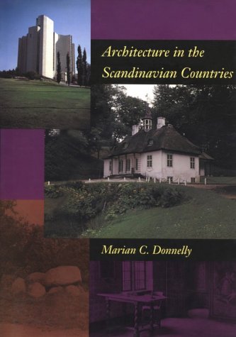 Architecture in the Scandinavian Countries by Marian C. Donnelly (Author)