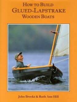 How to Build Glued-Lapstrake Wooden Boats by John Brooks, Ruth Ann Hill