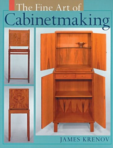 The Fine Art of Cabinetmaking by James Krenov