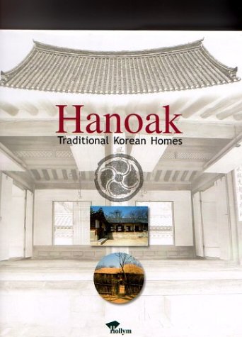 Hanoak: Traditional Korean Homes