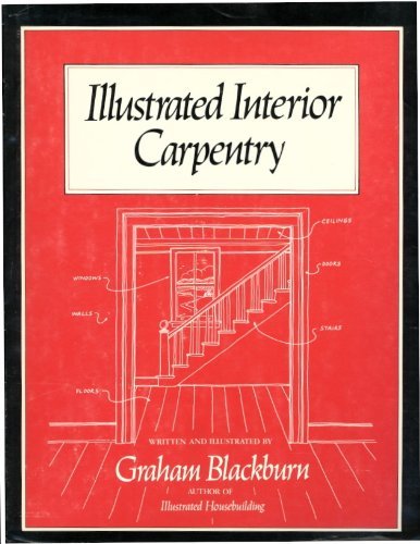 Illustrated Interior Carpentry by Graham Blackburn