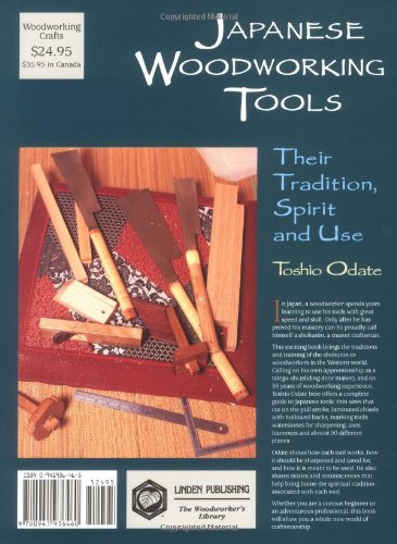 Japanese Woodworking Tools: Their Tradition, Spirit and Use by Toshio Odate