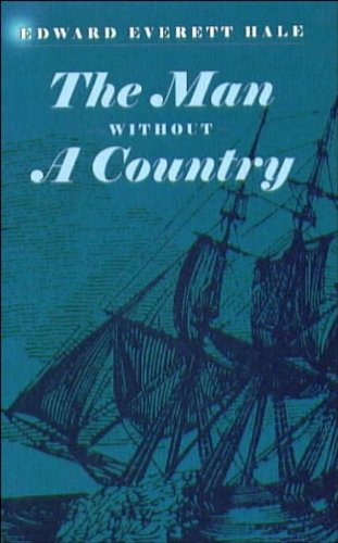 The Man Without a Country by Edward Everett Hale (Author)