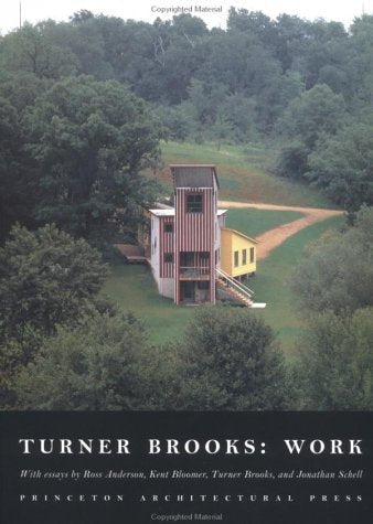 Turner Brooks: Work by Ross Anderson (Author), Kent Bloomer (Author), Turner Brooks (Author), Jonathan Schell (Author