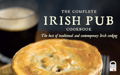 The Complete Irish Pub Cookbook by Parragon Books