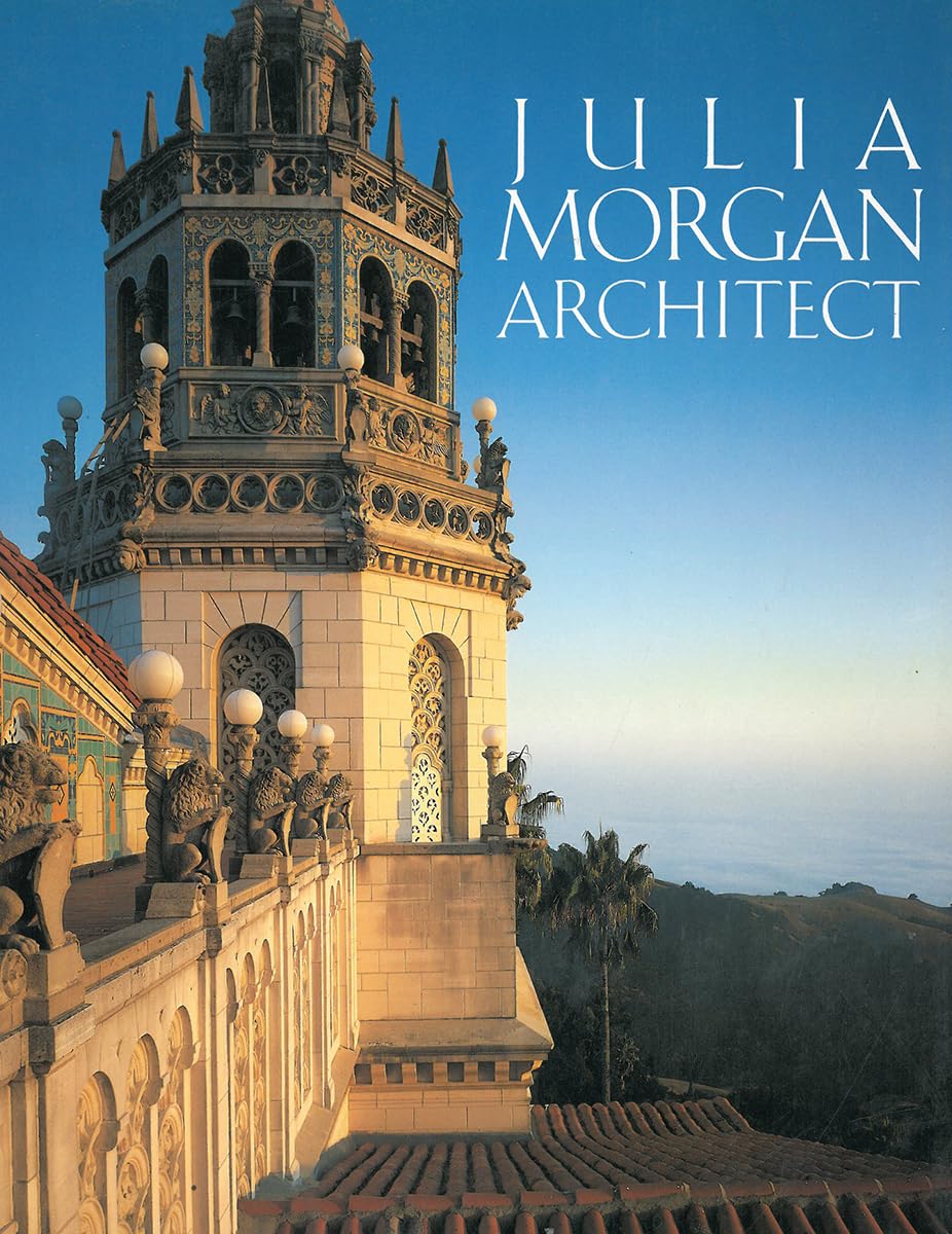 Julia Morgan Architect Contributor(s): Boutelle, Sara Holmes (Author) , Barnes, Richard (Photographer)