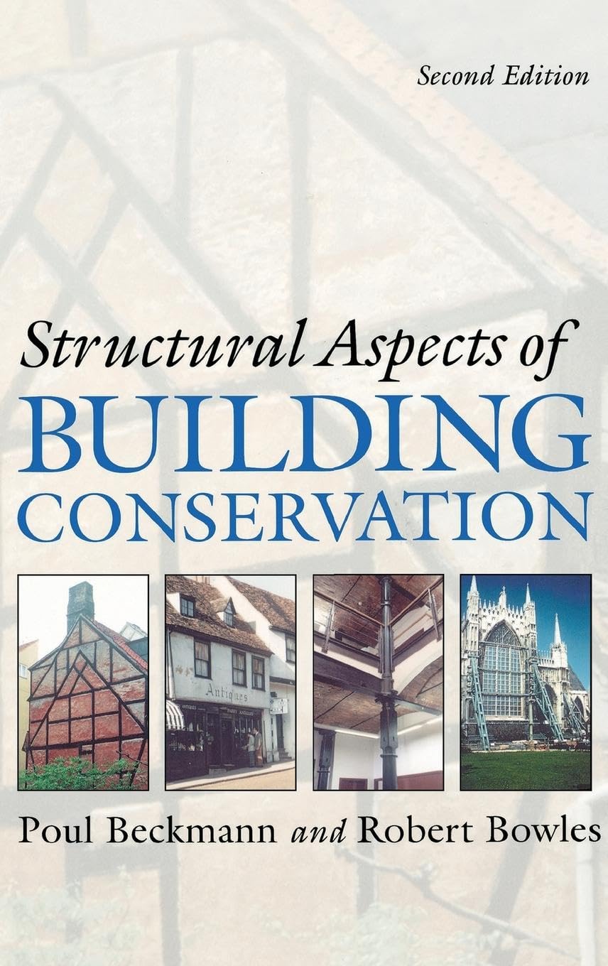 Structural Aspects of Building Conservation by Poul Beckmann & Robert Bowles