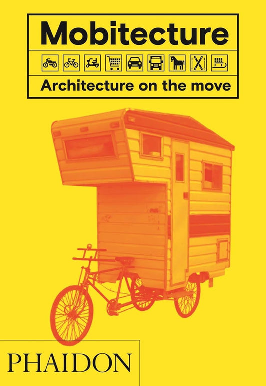 Mobitecture: Architecture on the Move by Roke, Rebecca (Author)