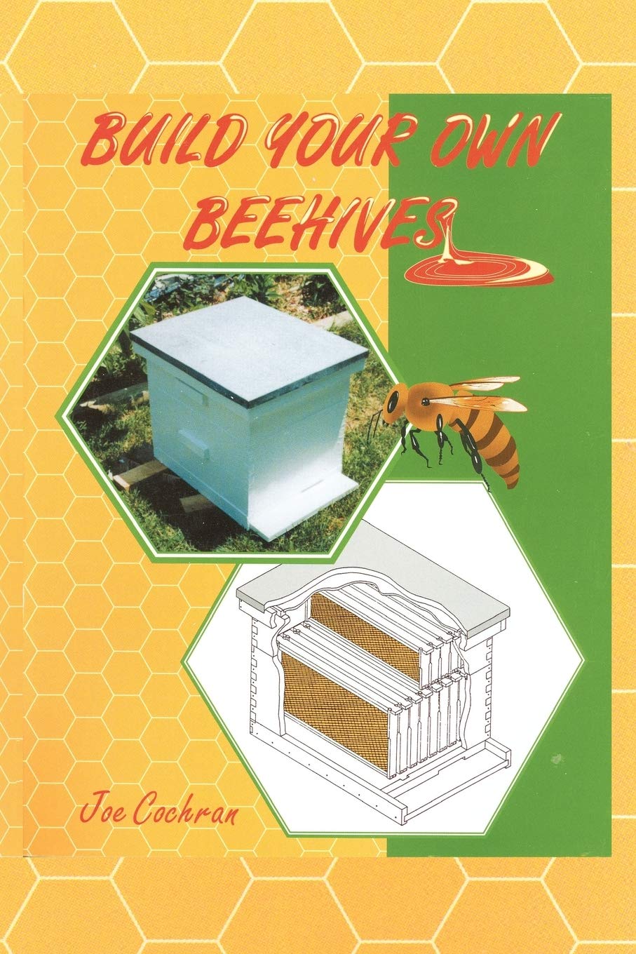 Build Your Own Beehives by Joseph L. Cochran