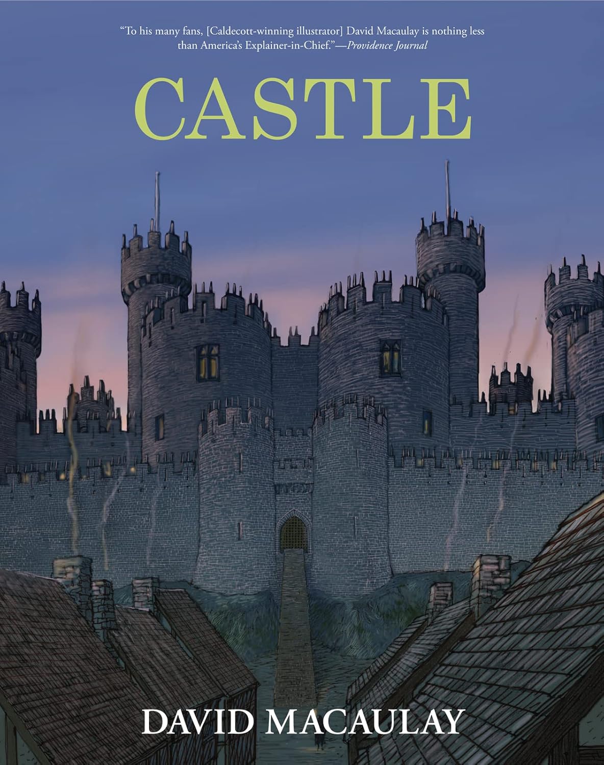 Castle: A Caldecott Honor Award Winner by David Macaulay