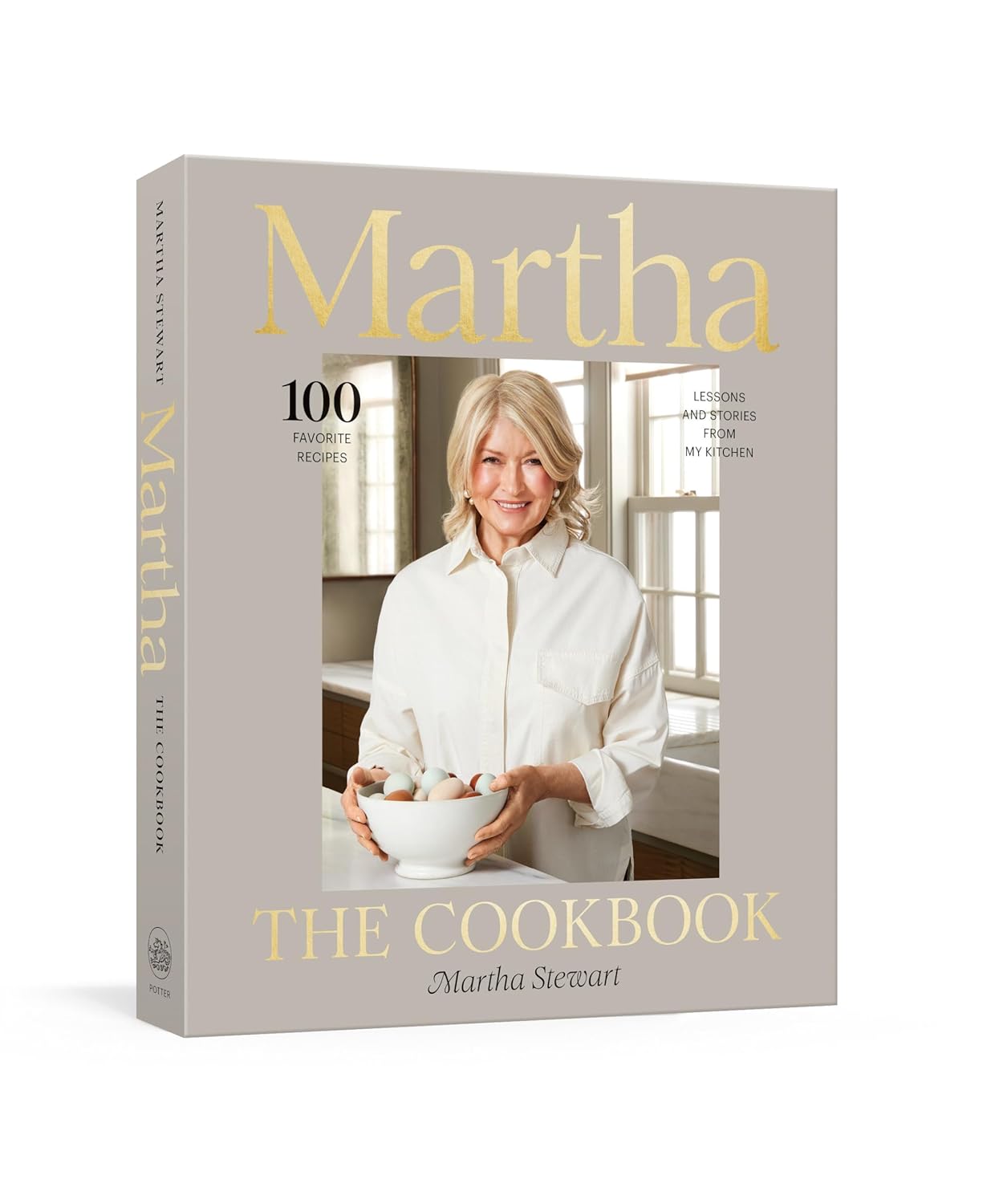 Martha: The Cookbook: 100 Favorite Recipes with Lessons and Stories from My Kitchen by Martha Stewart (Author)