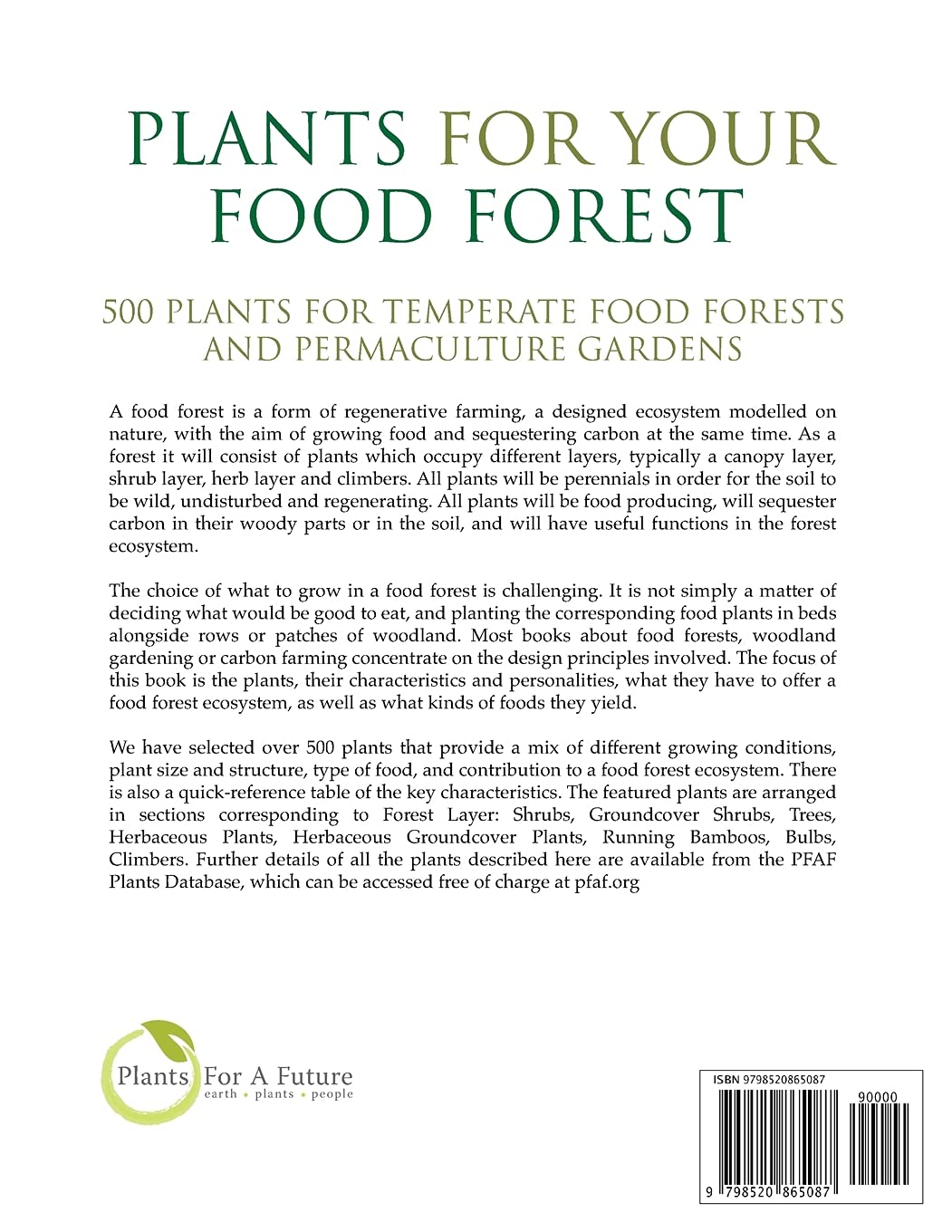 Plants for Your Food Forest: 500 Plants for Temperate Food Forests and Permaculture Gardens by Plants for a Future