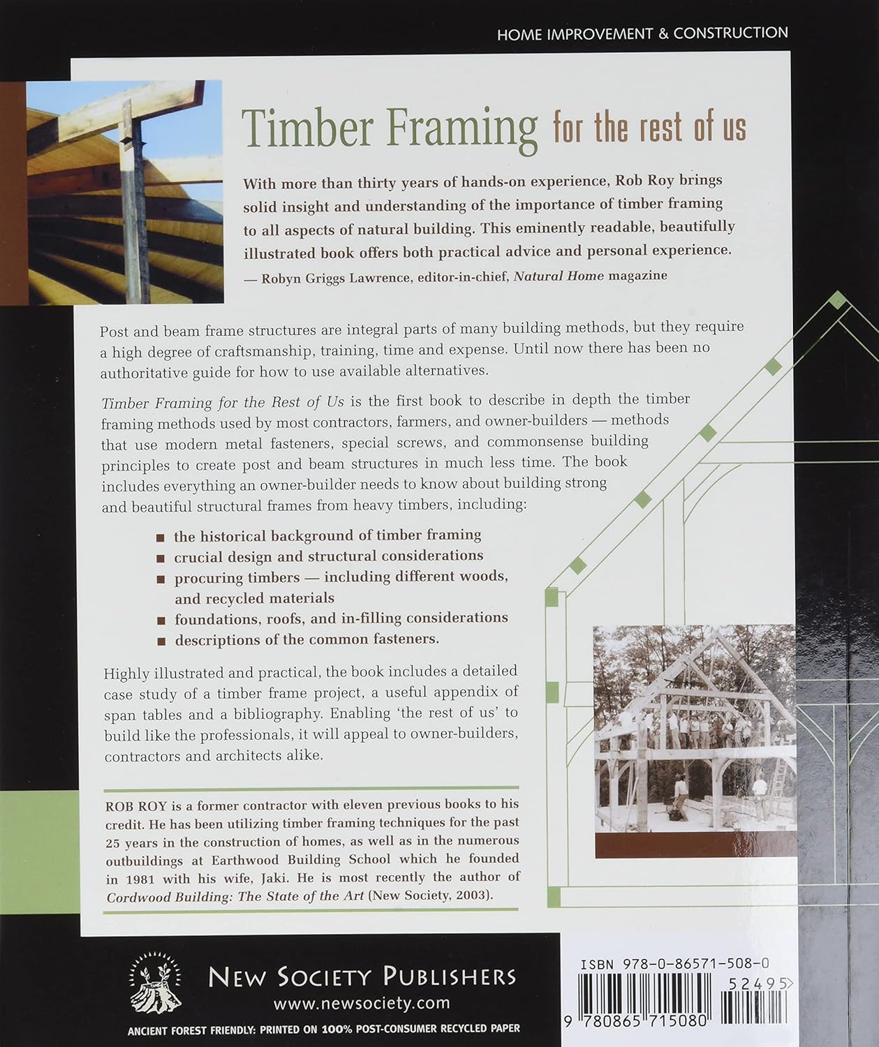 Timber Framing for the Rest of Us: A Guide to Contemporary Post and Beam Construction by Rob Roy