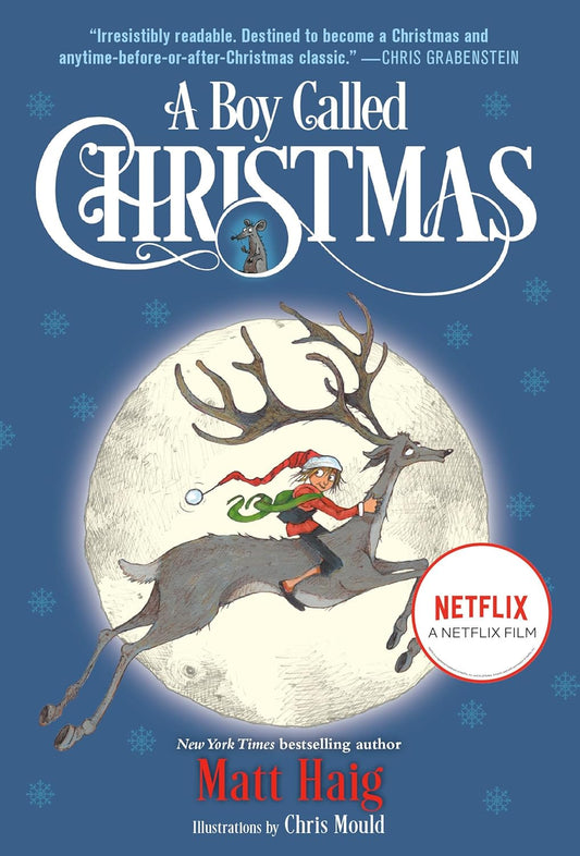 A Boy Called Christmas by Haig, Matt (Author), Mould, Chris (Illustrator)