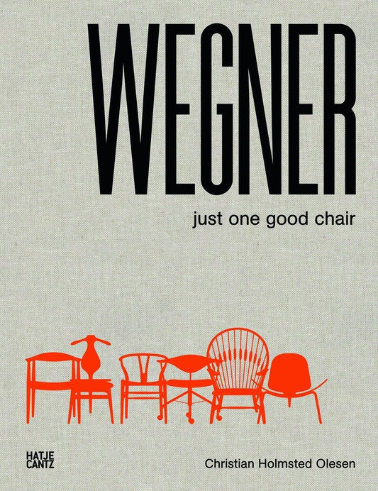 Wegner: Just One Good Chair by Christian Holmstedt Olesen