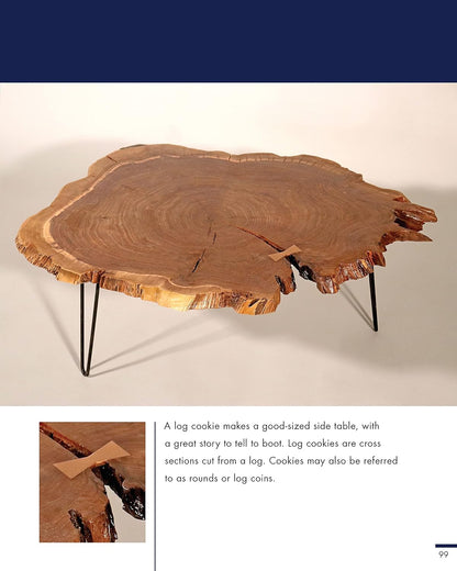 Woodworker's Guide to Live Edge Slabs: Transforming Trees Into Tables, Benches, Cutting Boards, and More by George Vondriska