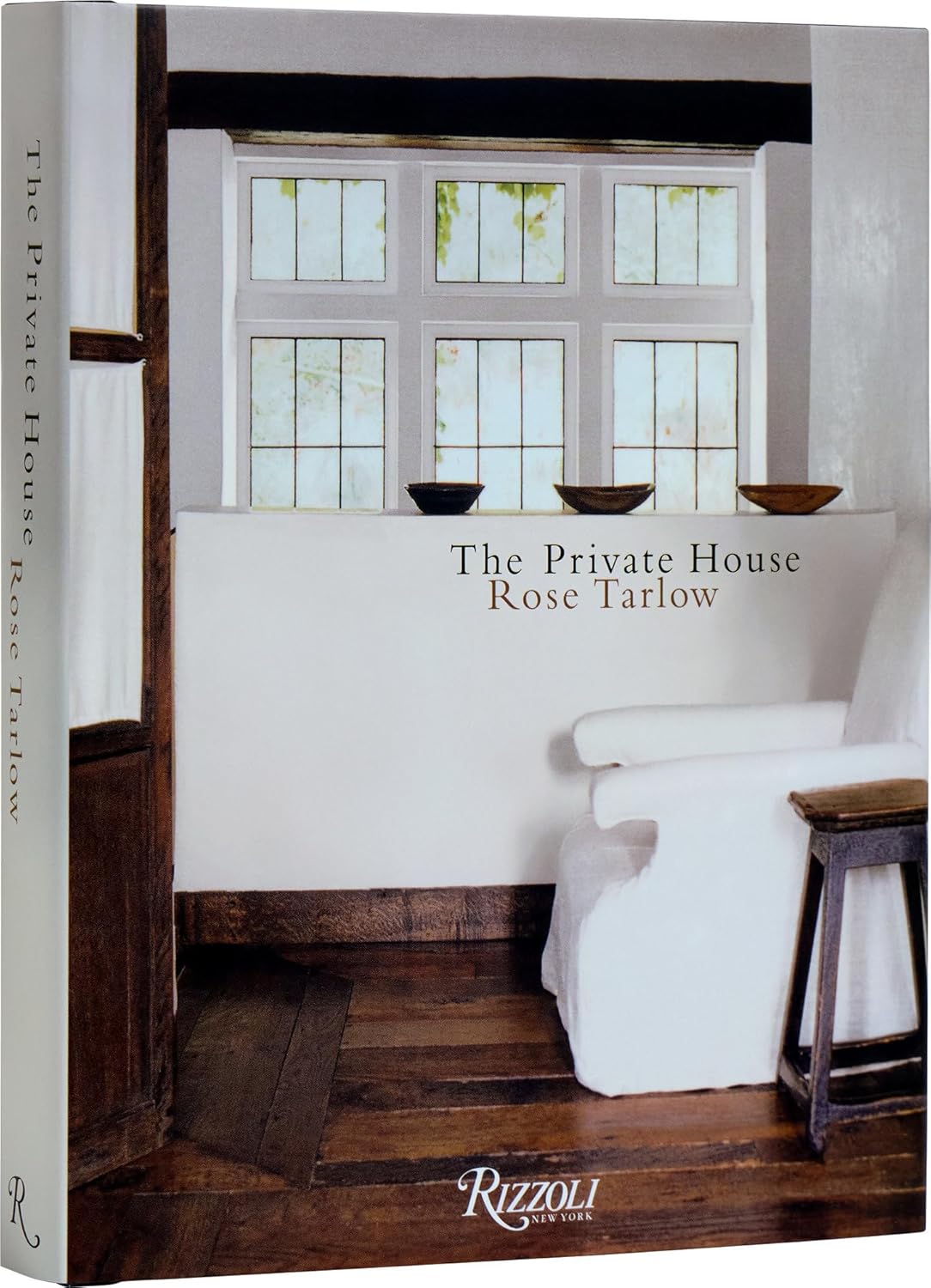 The Private House by Rose Tarlow