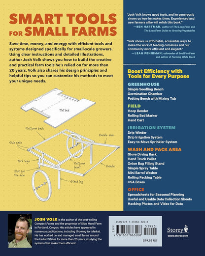 Build Your Own Farm Tools: Equipment & Systems for the Small-Scale Farm & Market Garden by Josh Volk