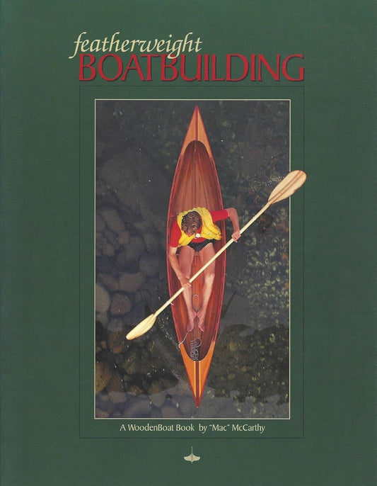 Featherweight Boatbuilding by Mac McCarthy