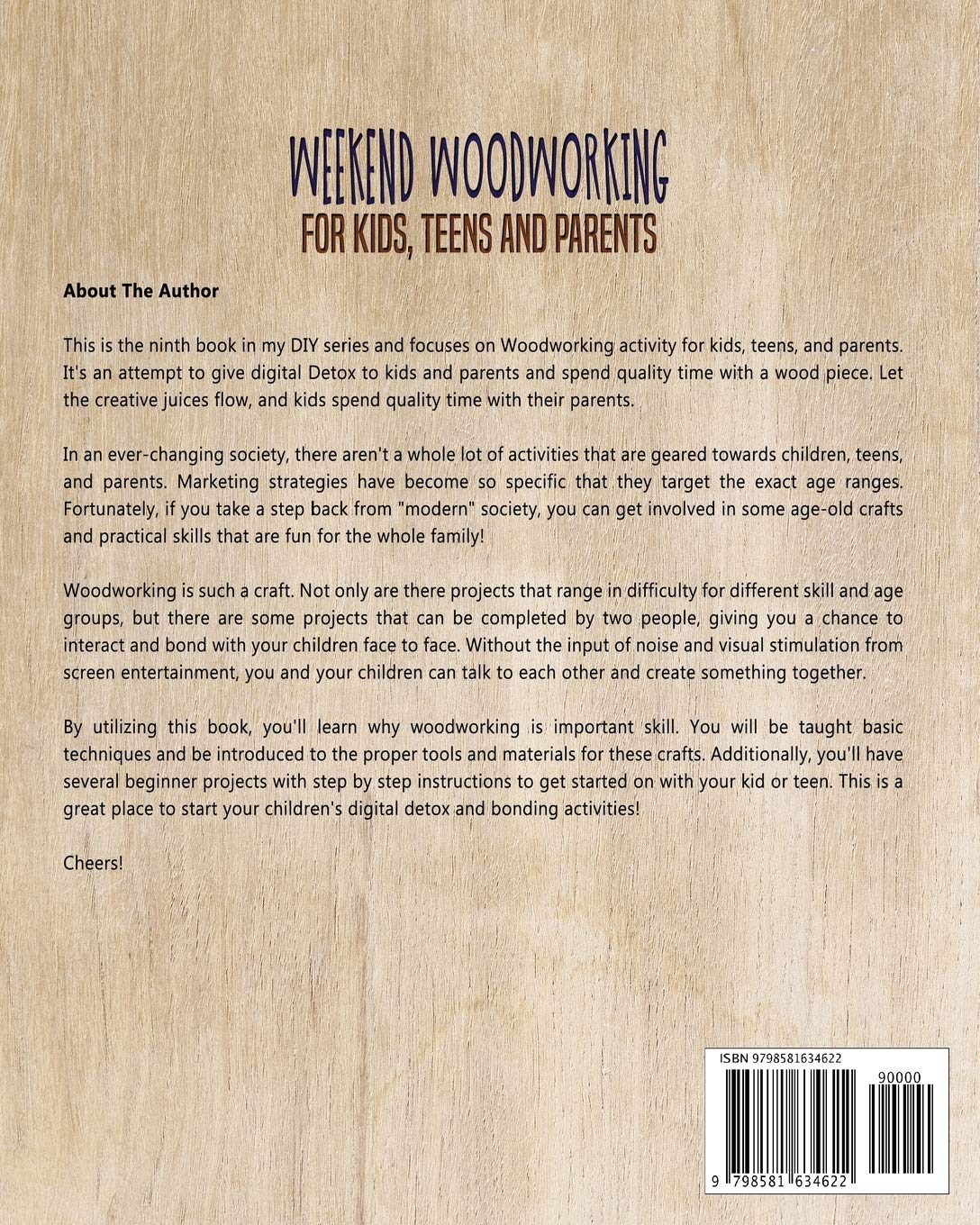 Weekend Woodworking For Kids, Teens and Parents: A Beginner's Guide with 20 DIY Projects for Digital Detox and Family Bonding by Stephen Fleming