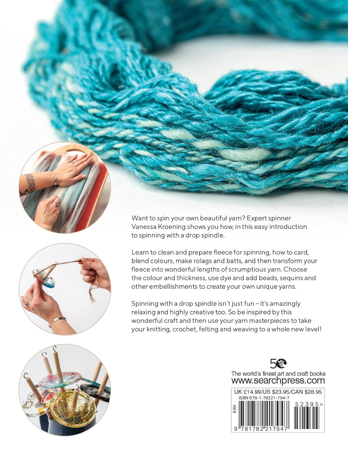 Yarn Spinning with a Modern Twist: How to Create Your Own Gorgeous Yarns Using a Drop Spindle by Vanessa Kroening