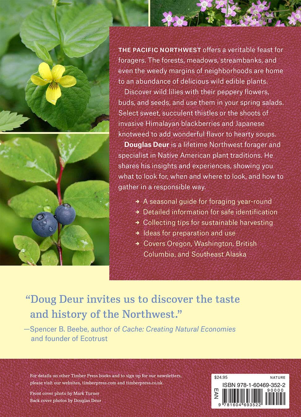 Pacific Northwest Foraging: 120 Wild and Flavorful Edibles from Alaska Blueberries to Wild Hazelnuts by Douglas Deur