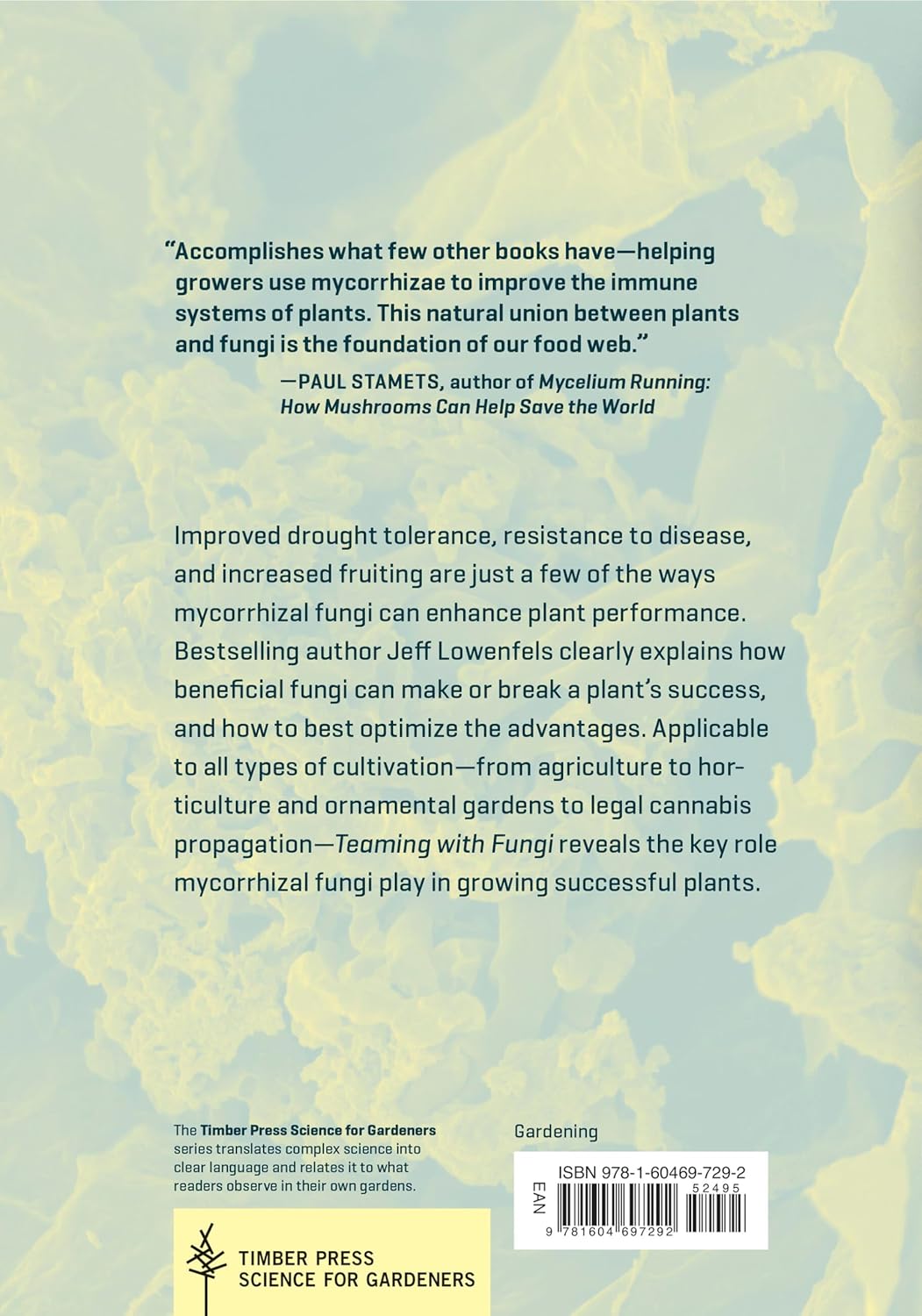 Teaming with Fungi: The Organic Grower's Guide to Mycorrhizae by Jeff Lowenfels