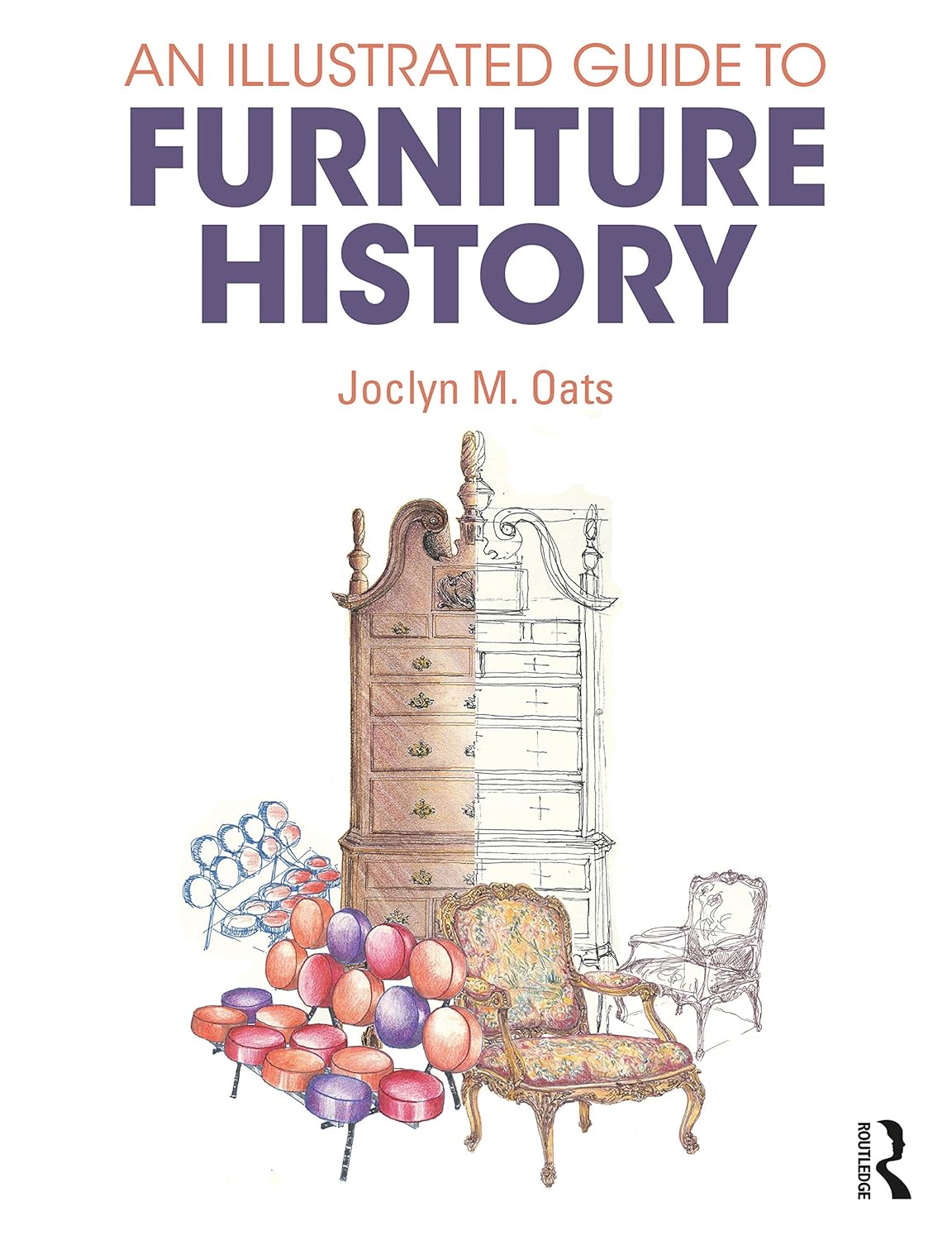 An Illustrated Guide to Furniture History by Joclyn M Oats