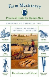 Farm Machinery: Practical Hints For Handy-Men