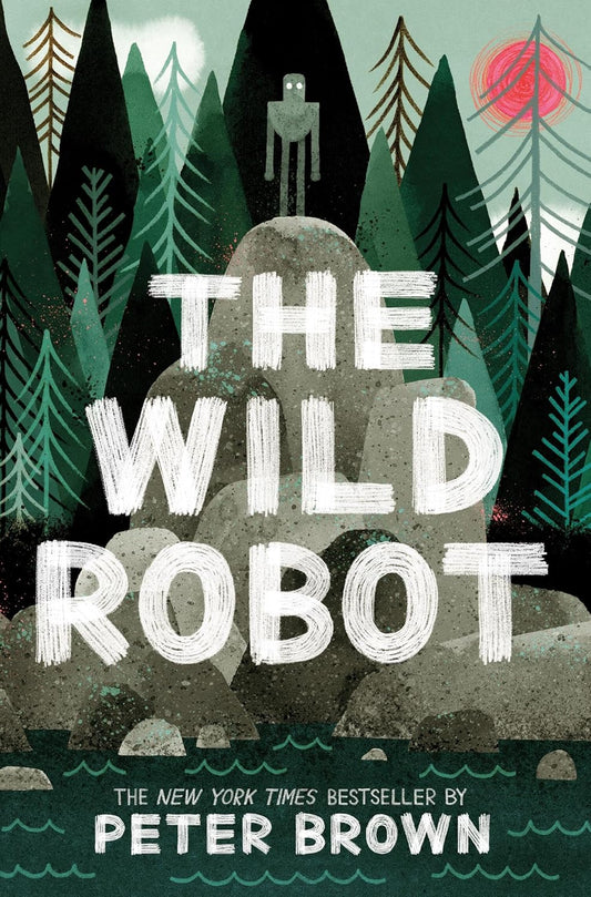 The Wild Robot: Volume 1 by Peter Brown