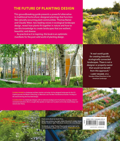 Planting in a Post-Wild World: Designing Plant Communities for Resilient Landscapes by Thomas Rainer, Claudia West