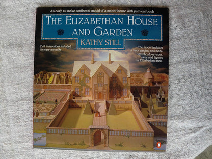 Elizabethan House & Garden by Kathy Still