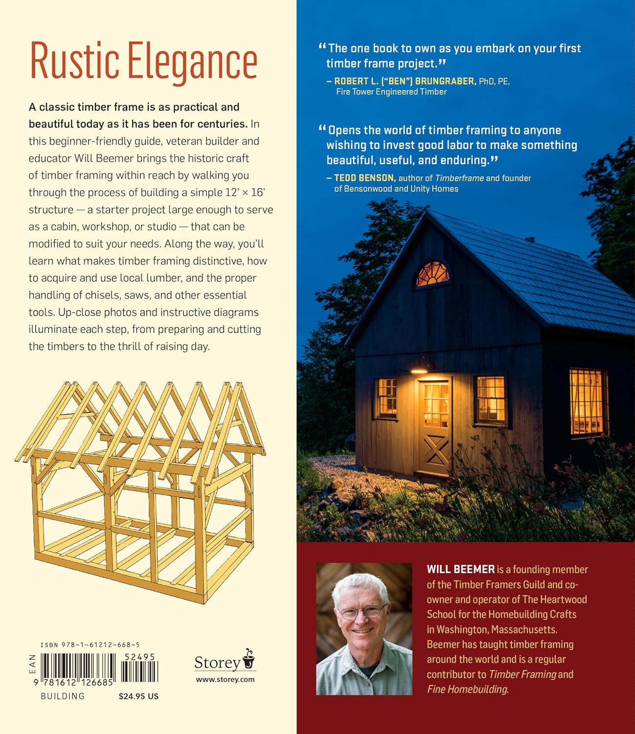 Learn to Timber Frame: Craftsmanship, Simplicity, Timeless Beauty by Will Beemer