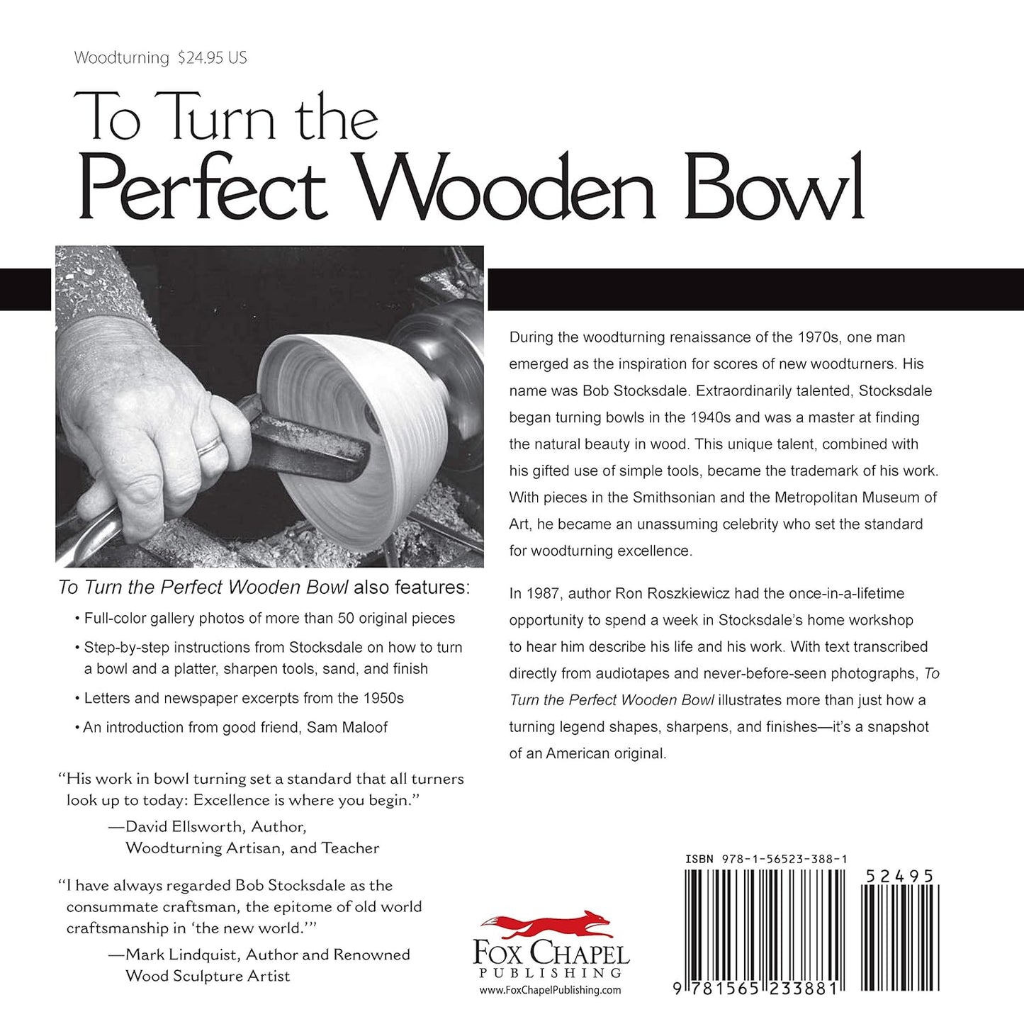 To Turn the Perfect Wooden Bowl: The Lifelong Quest of Bob Stocksdale by Ron Roszkiewicz