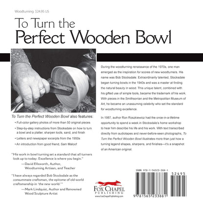 To Turn the Perfect Wooden Bowl: The Lifelong Quest of Bob Stocksdale by Ron Roszkiewicz