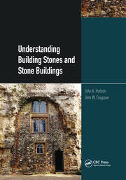 Understanding Building Stones and Stone Buildings By John Hudson, John Cosgrove