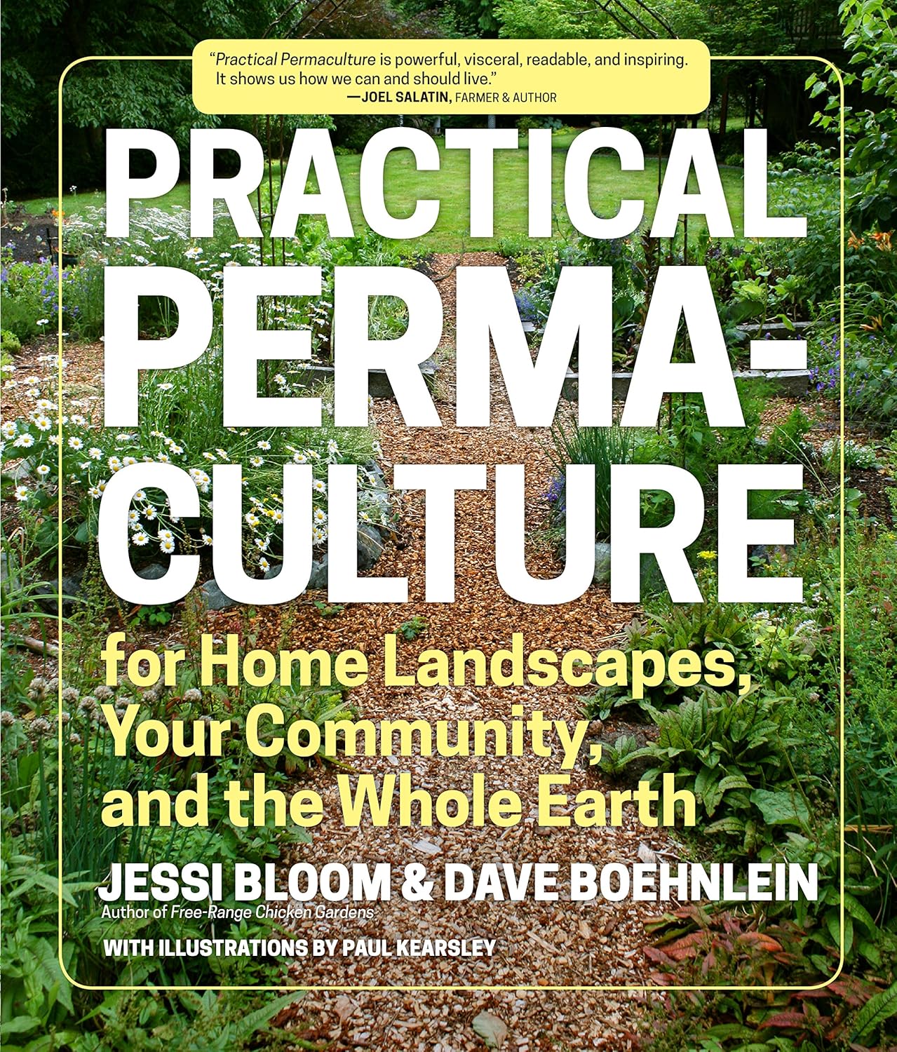 Practical Permaculture: for Home Landscapes, Your Community, and the Whole Earth by Jessi Bloom & Dave Boehnlein