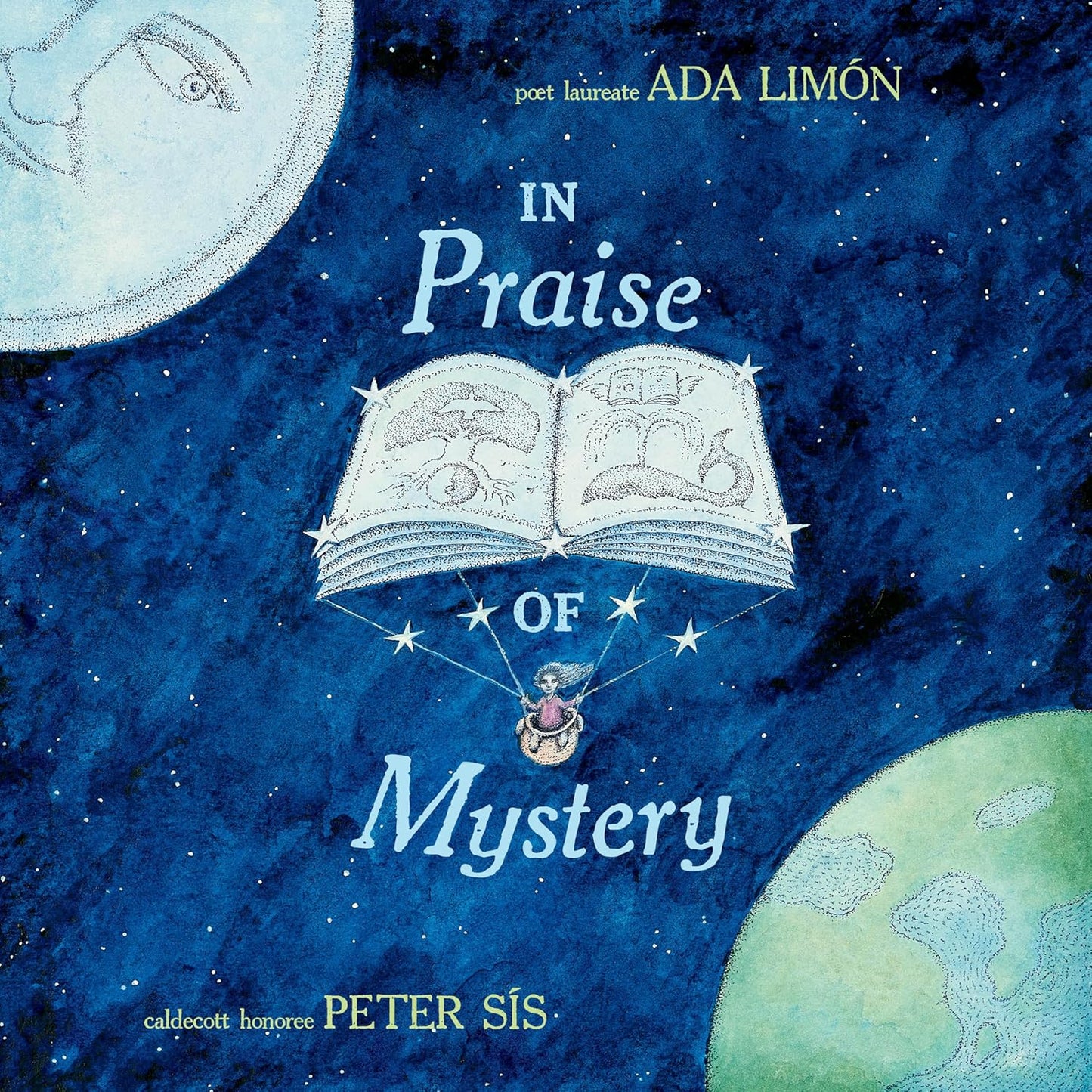 In Praise of Mystery by Ada Limón (Author) , Peter Sís (Illustrator)