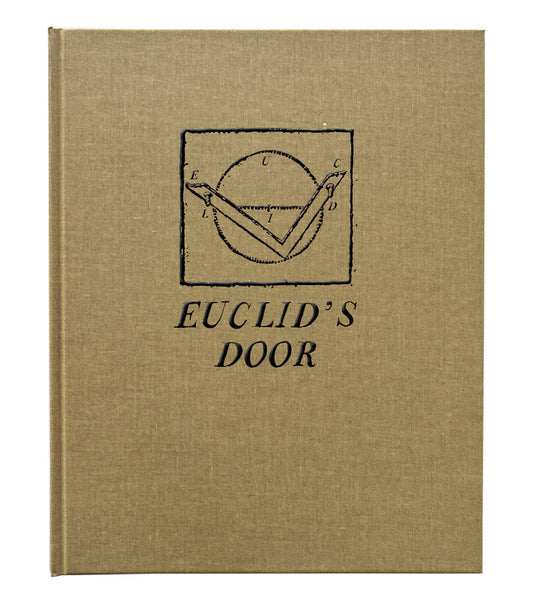 Euclid's Door: Building the Tools of ‘By Hand & Eye’, By Geo. R Walker & Jim Tolpin, Lost Art Press Book