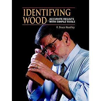 Identifying Wood: Accurate Results With Simple Tools