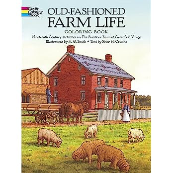 Old-Fashioned Farm Life Coloring Book