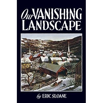 Our Vanishing Landscape