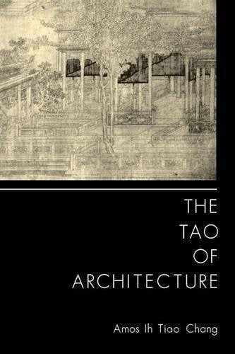 The Tao of Architecture