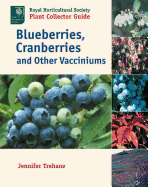 Blueberries, Cranberries, and Other Vacciniums