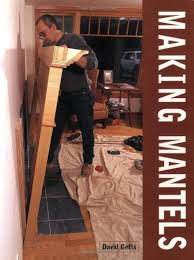 Making Mantels by David Getts