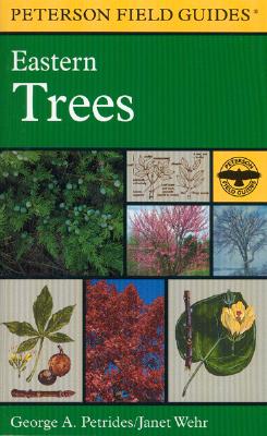 A Peterson Field Guide To Eastern Trees: Eastern United States and Canada, Including the Midwest