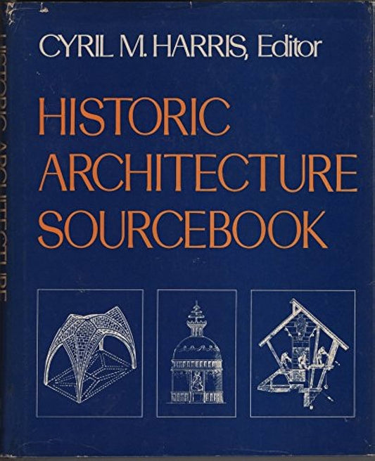 Historic Architecture Sourcebook