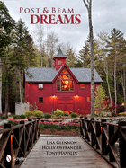 Post & Beam Dreams by Lisa Glennon (Author)